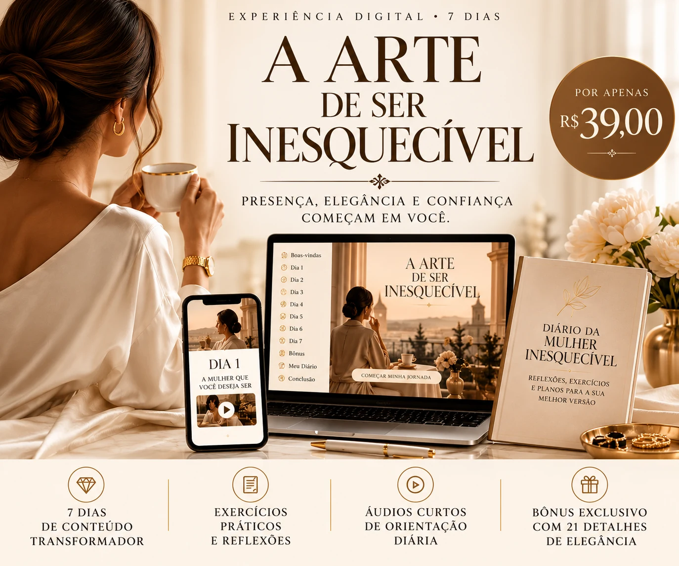 A Arte de Ser Inesquecível no celular, no computador e o Diário da Mulher Inesquecível